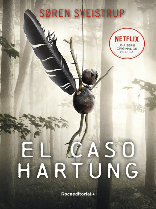 Title details for El caso Hartung by Søren Sveistrup - Available
